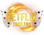betflix thai การันตีคัดสรรแต่เกมที่มีคุณภาพ
